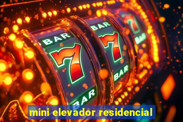 mini elevador residencial